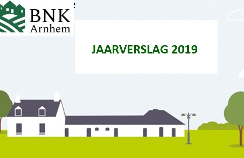 Jaarverslag 2019 BNK Arnhem gepubliceerd. Jaarverslag 2019 BNK Arnhem gepubliceerd.